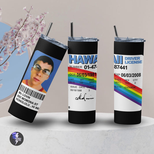 McLovin ID Tumbler. 20 oz tumbler, perfect gift